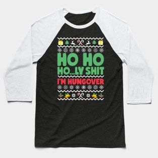 Ho Ho Holy Shit I'm Hungover Baseball T-Shirt